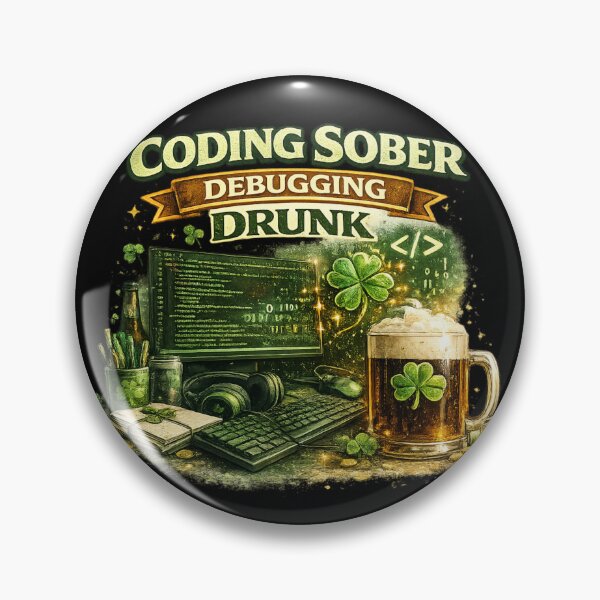 Item preview, Programando sobrio, depurando borracho – Programador irlandés divertido designed and sold by PunchDrop.
