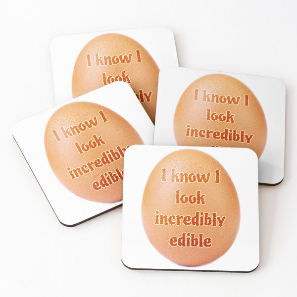 Item preview, I look incredibly edible designed and sold by OFF SCRIPT.