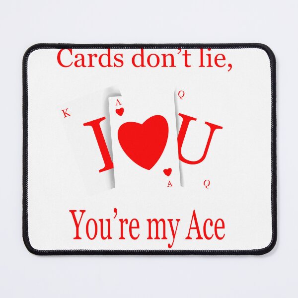 Item preview, Cards Don’t Lie – You’re My Ace Playing Card Love Design designed and sold by momosartstudio.