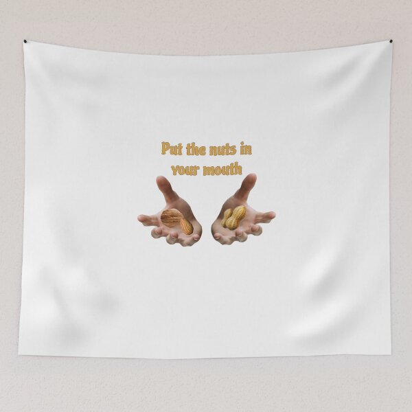 Item preview, Nuts in your mouth designed and sold by OFF SCRIPT.