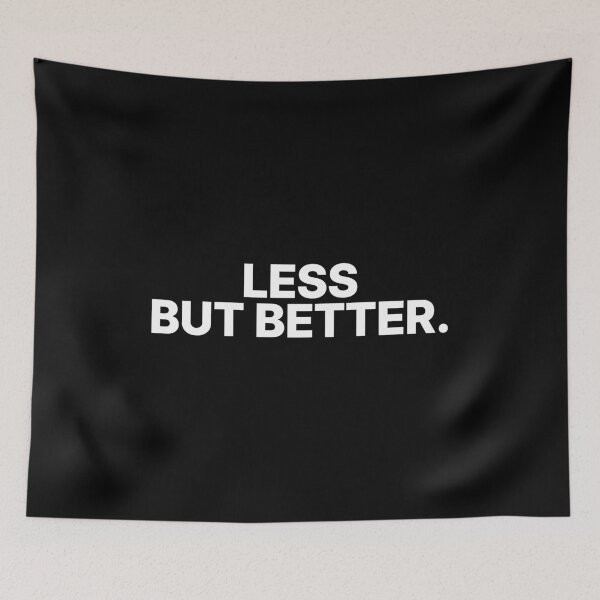Item preview, Less But Better Essentialism Minimalist Quote designed and sold by Mikidesign1988.