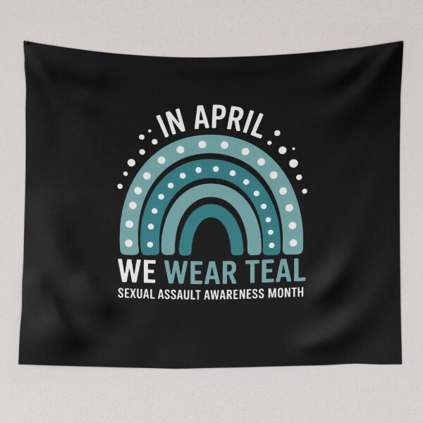 Item preview, In April We Wear Teal Sexual Assault Awareness Month 6 designed and sold by SyncSusscess.