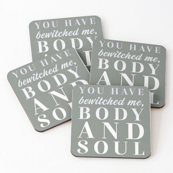Item preview, You have bewitched me body and soul Pride and Prejudice quote designed and sold by Ellie Mellon.
