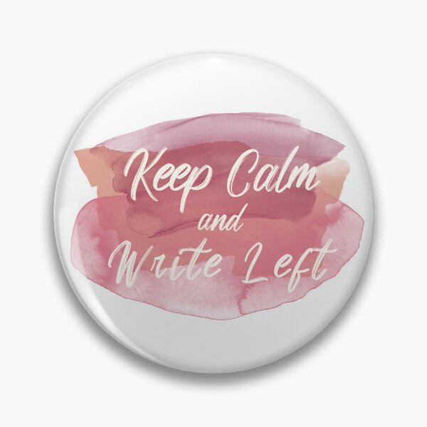 Item preview, Keep Calm and Write Left National Left Handers Day Funny Quote Watercolor Typography designed and sold by Kidult Minds.