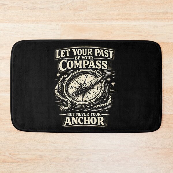 Item preview, Let Your Past Be Your Compass Quote designed and sold by LunaMagicStudio.