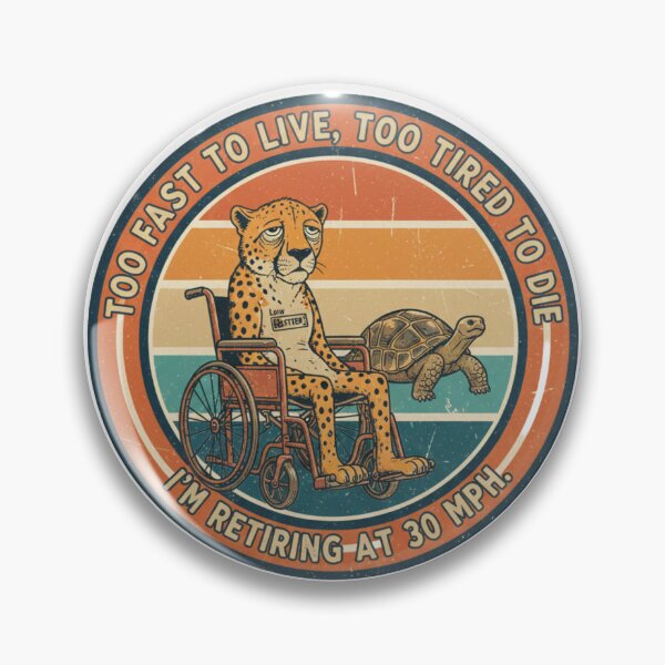 Item preview, Funny Cheetah Burnout – Too Fast To Live Too Tired To Die 90s Vintage Art designed and sold by FakeJoo.