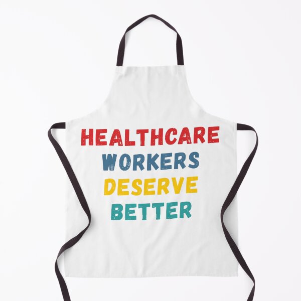 Item preview, Healthcare Workers Deserve Better designed and sold by Common Mood.