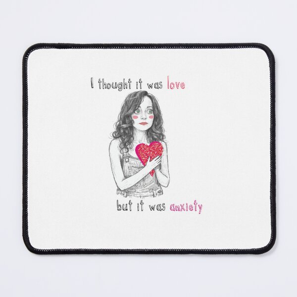 Item preview, I thought it was love, but it was anxiety designed and sold by Mariangela Clerici.