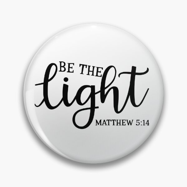Item preview, Matthew 5:14 Be The Light Christian designed and sold by KD Merch.