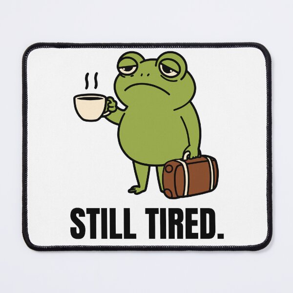 Item preview, Still Tired – Adult Life Hits Different designed and sold by JustFunnyStuff.