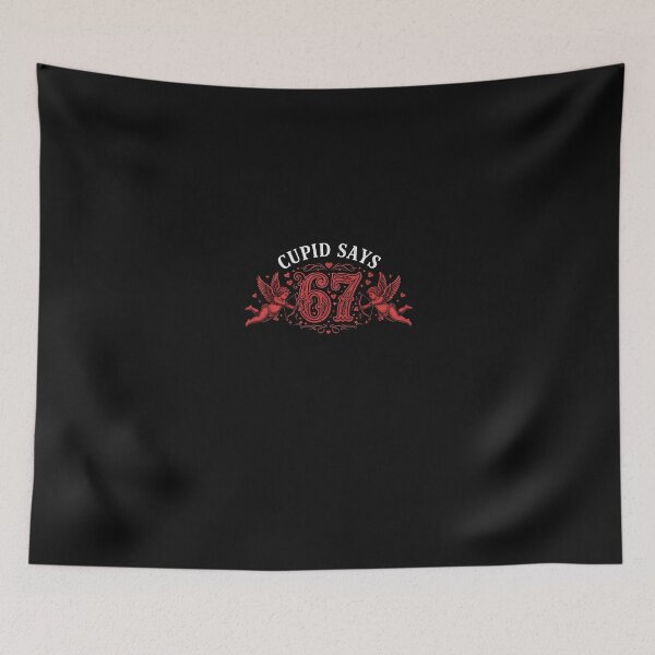 Item preview, Cupid Says 67 Valentine Meme Hearts 6 7 Funny Six Seven designed and sold by scottygrindz.