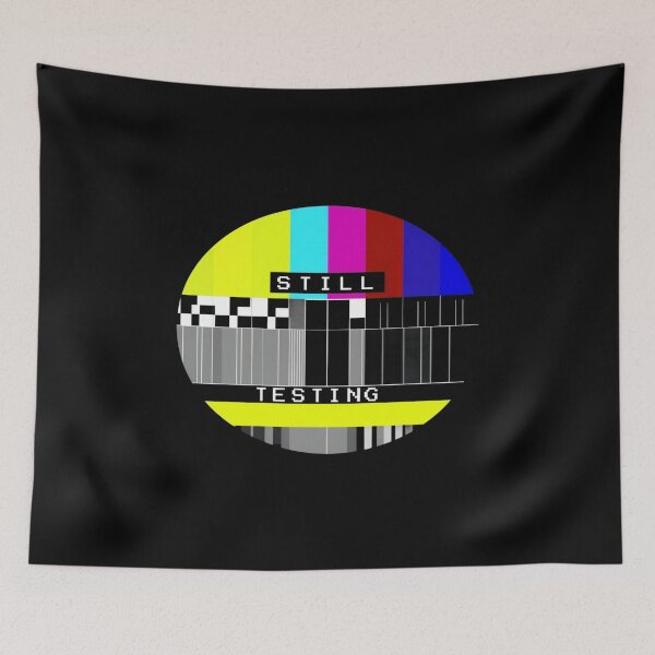 Item preview, Retro TV Test Pattern Art – “STILL TESTING” Glitchcore Broadcast Signal Design for Tech Lovers designed and sold by Bright Nest Studio.