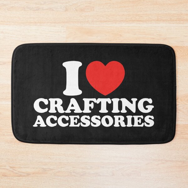 Item preview, I Love Crafting Accessories designed and sold by shitpostee.