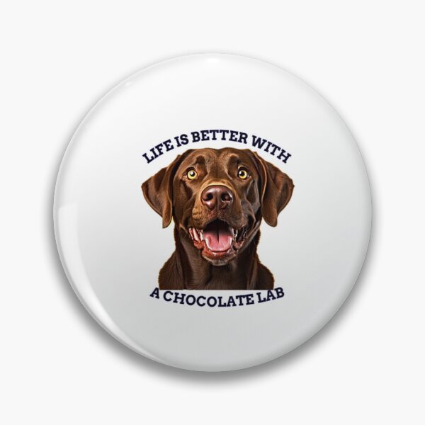 Item preview, Life Is Better With A Chocolate Lab designed and sold by NoxLand.