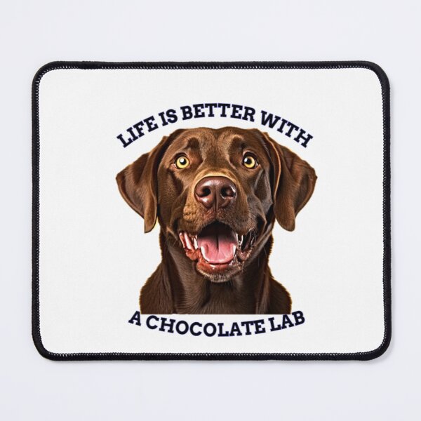 Item preview, Life Is Better With A Chocolate Lab designed and sold by NoxLand.