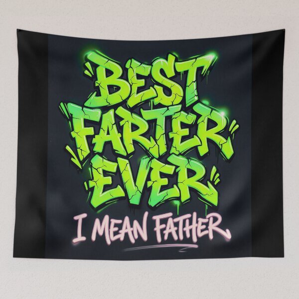 Item preview, Best farter ever. (I mean father) designed and sold by Planet Utoppia.