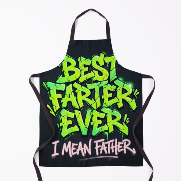 Item preview, Best farter ever. (I mean father) designed and sold by Planet Utoppia.
