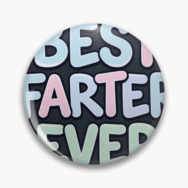 Item preview, Best farter ever. (I mean father) designed and sold by Planet Utoppia.