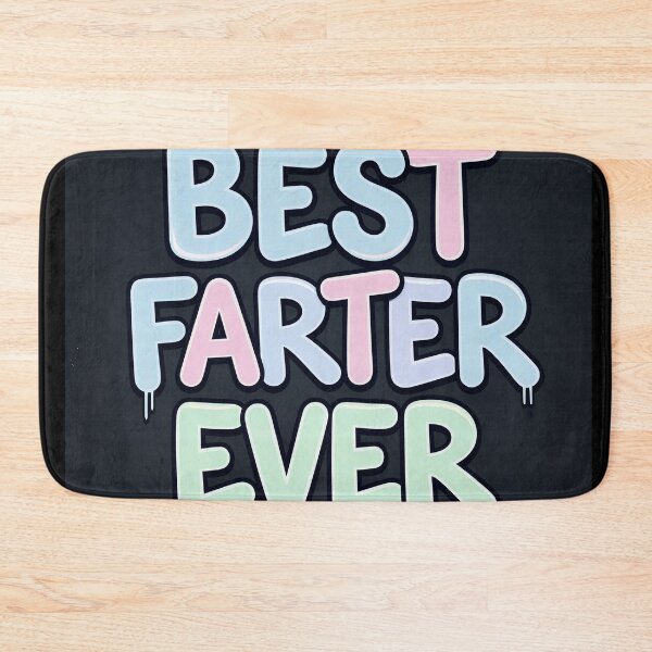 Item preview, Best farter ever. (I mean father) designed and sold by Planet Utoppia.