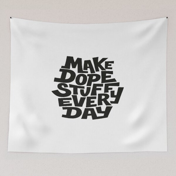 Item preview, Bold Motivational Quote Design – Make Dope Stuff Every Day for Creators, Hustlers & Dreamers designed and sold by Bright Nest Studio.