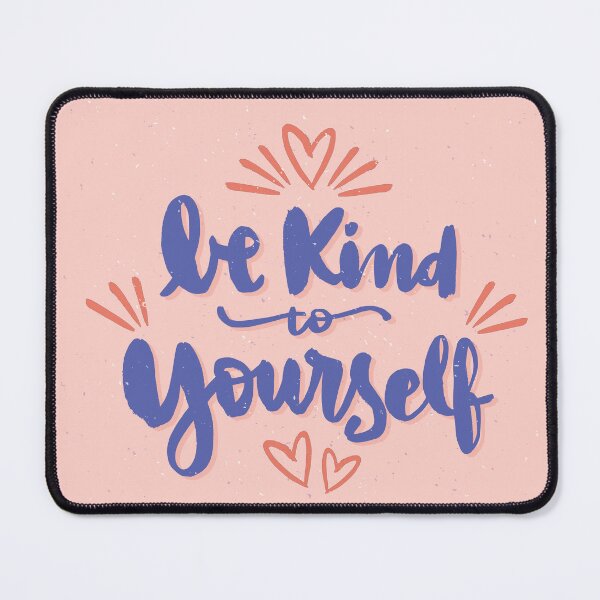 Item preview, Be Kind to Yourself – Gentle Self Care Quote Design designed and sold by callmemmed.