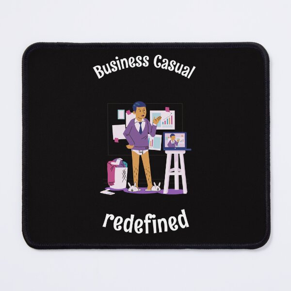 Item preview, Business Casual Redefined designed and sold by RudeBoy307.