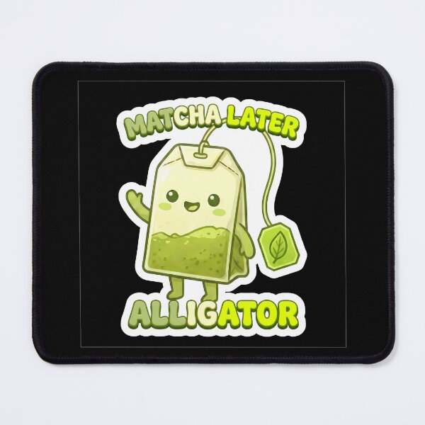 Item preview, Matcha Later Alligator Happy MATCHA Ritual Tea Bag designed and sold by SarashiArt.