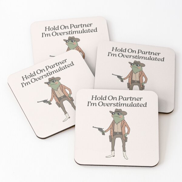 Item preview, Hold On Partner I'm Overstimulated, Stimulated, Overstimulated, Funny Frog, Meme designed and sold by toongstudio.