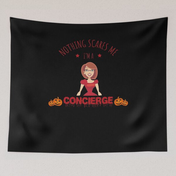 Item preview, I'm A Concierge Nothing Scares Me Scary Halloween designed and sold by LarkDesigns.