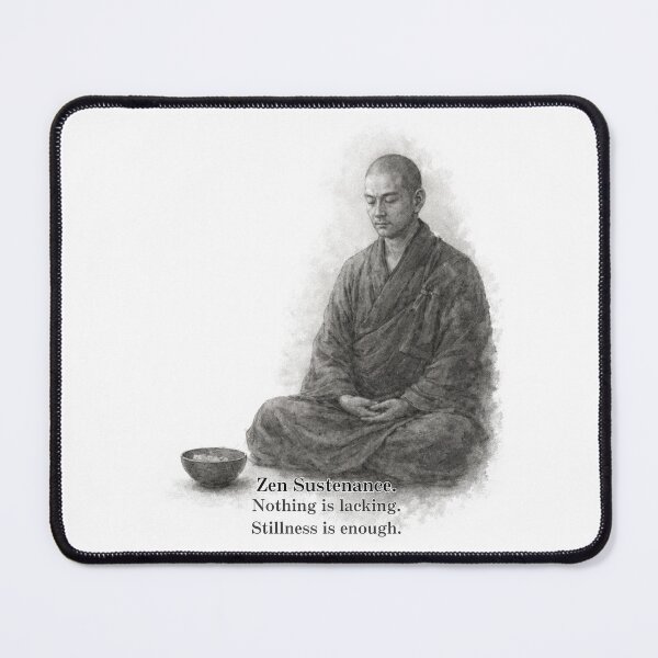 Item preview, Zen Sustenance – Nothing Is Lacking, Stillness Is Enough designed and sold by Yohei-Studio.