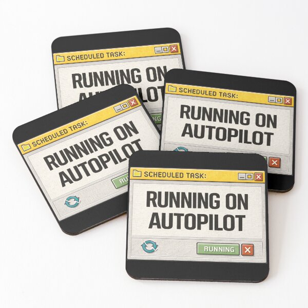 Item preview, Running on Autopilot – Mental Burnout System Mode designed and sold by Mad Factory Designs.