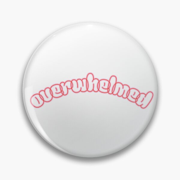 Item preview, Overwhelmed designed and sold by giftinsposhopuk.