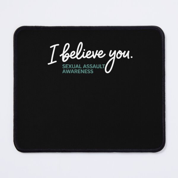Item preview, I Believe You Sexual Assault Awareness Month designed and sold by cosmicncozyS.