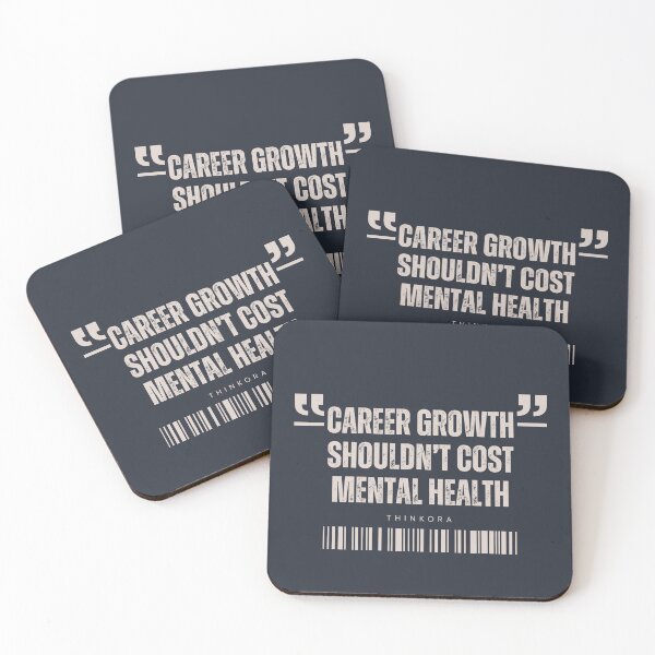 Item preview, Career Growth Shouldn’t Cost Mental Health designed and sold by Thinkora.