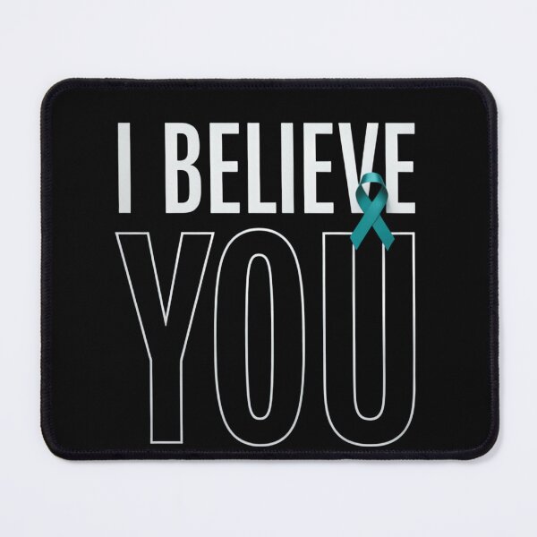 Item preview, I Believe You - Sexual Assault Awarness designed and sold by cosmicncozyS.