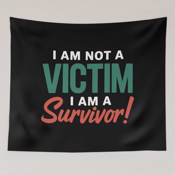 Item preview, I Am Not a Victim I Am a Survivor Sexual Assault Awareness designed and sold by cosmicncozyS.