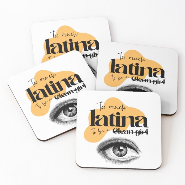 Item preview, Too Much Latina to Be a Clean Girl designed and sold by GlauciaSouEu.