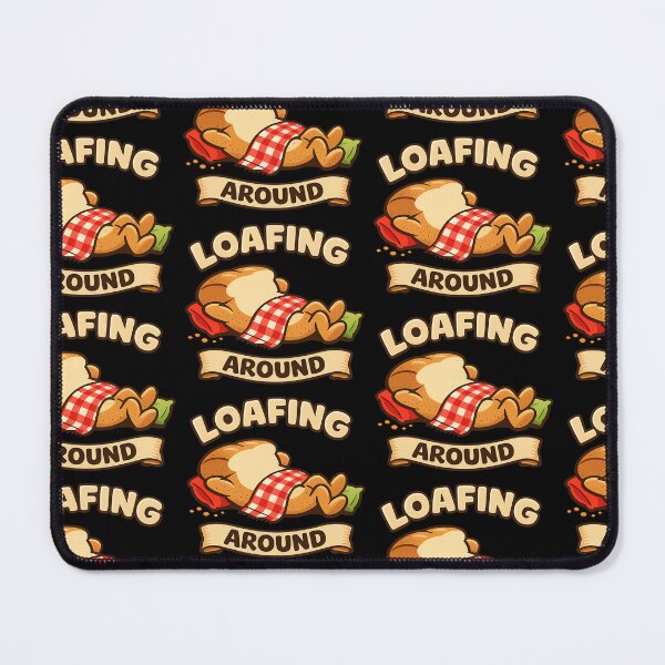 Item preview, Title Loafing Around Funny Bread Pun Cartoon Relaxing Humor Design designed and sold by TeeTimeTreasure.