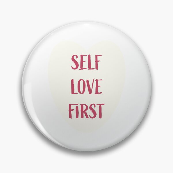 Item preview, Self Love First designed and sold by DesigndN.