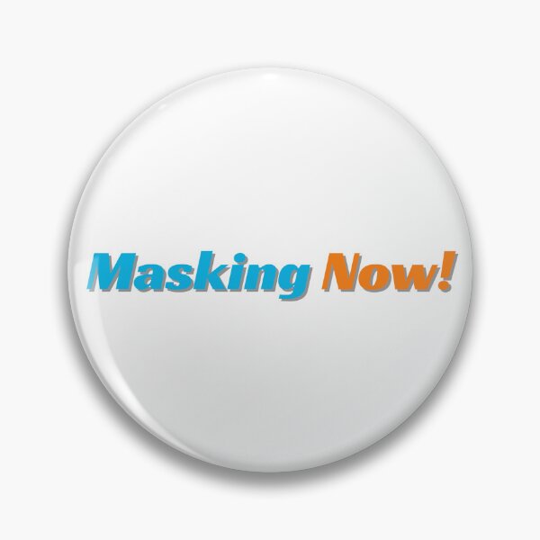 Item preview, Masking now! designed and sold by giftinsposhopuk.