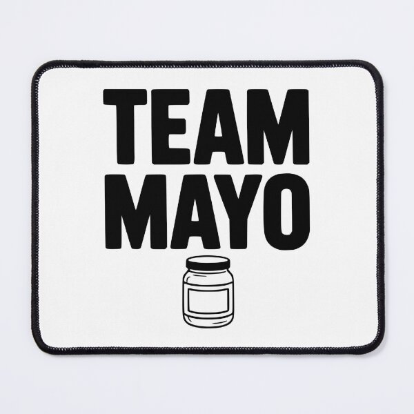 Item preview, Team Mayo designed and sold by Frank Ring.