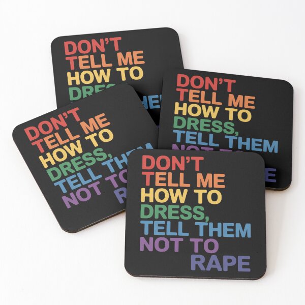 Item preview, Don_t Tell Me How to Dress Sexual Assault Awareness Feminist designed and sold by gourpmerzihd.
