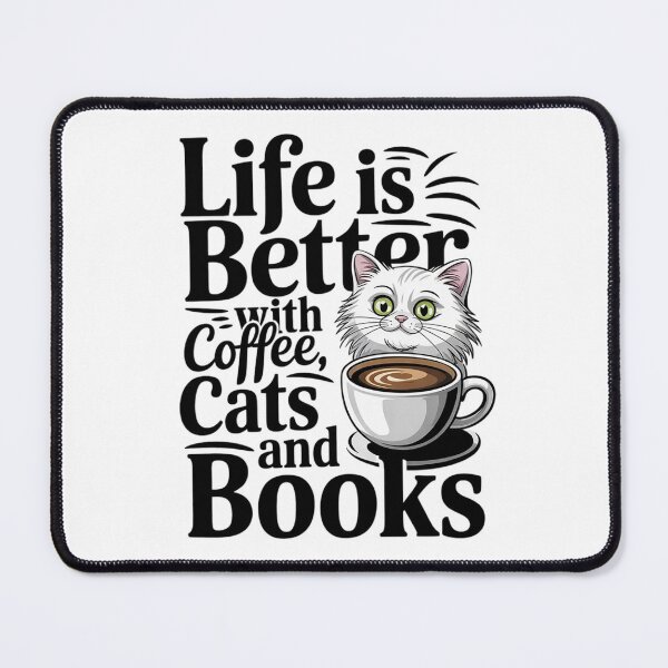 Item preview, Life Is better With Coffee, Cats And Books designed and sold by joyouartArt.