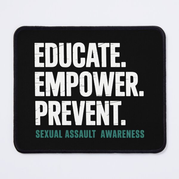 Item preview, Educate Empower Prevent Sexual Assault Awareness Prevention designed and sold by gourpmerzihd.