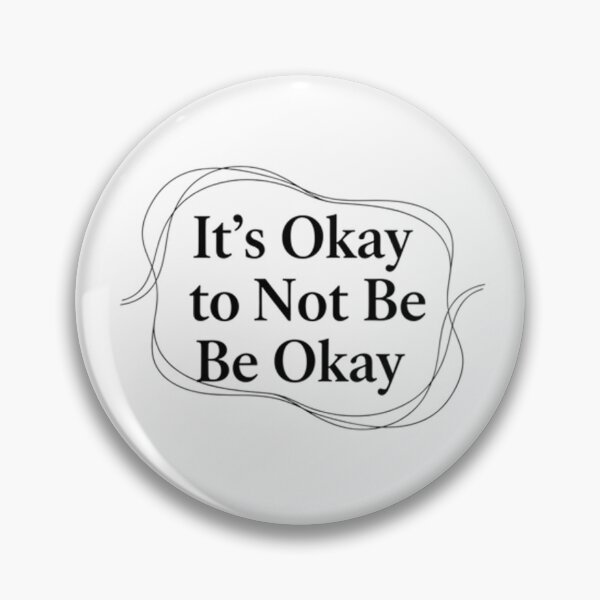 Item preview, It’s Okay To Not Be Okay - Minimalist Mental Health designed and sold by KrovusLab.