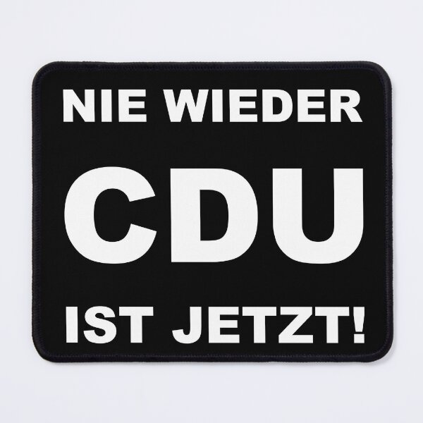 Item preview, Never again CDU! designed and sold by DocGermanicus.