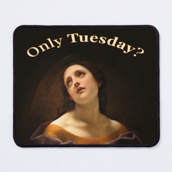 Item preview, Only Tuesday? designed and sold by Art & Coffee.