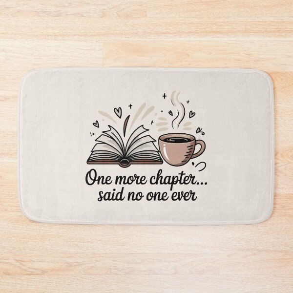 Item preview, One More Chapter Said No One Ever Funny Coffee and Book Lover Art designed and sold by SplashTastic.