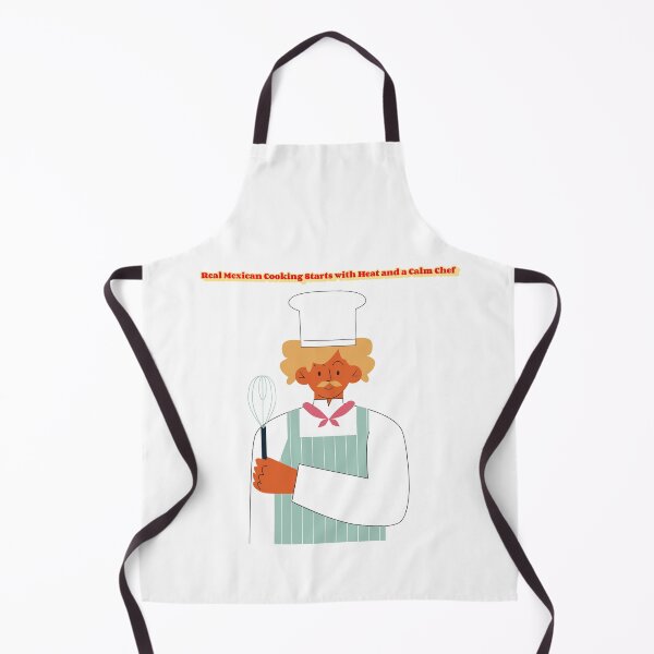 Item preview, Real Mexican Cooking Starts with Heat and a Calm Chef Cooking Methods designed and sold by Shapesiverse.