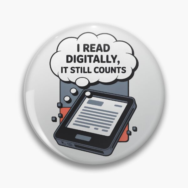 Item preview, I Read Digitally It Still Counts Funny E-Reader Enthusiast Art designed and sold by SplashTastic.